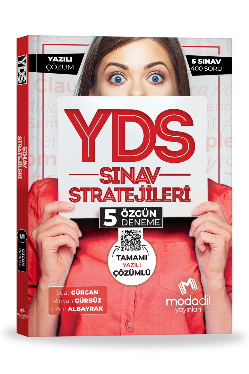 YDS SINAV STRATEJİLERİ - TAMAMI YAZILI ÇÖZÜMLÜ - 5 ÖZGÜN DENEME
