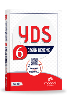 YDS TAMAMI YAZILI ÇÖZÜMLÜ 6 ÖZGÜN DENEME