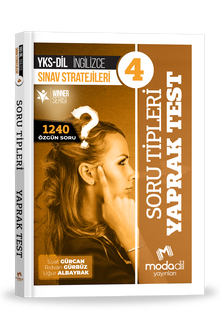 YKS-DİL İNGİLİZCE SINAV STRATEJİLERİ 4 - SORU TİPLERİ YAPRAK TEST