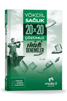 YÖKDİL SAĞLIK BİLİMLERİ MİNİ DENEMELER 20X20